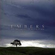 Der musikalische text VALUES ARE FOREVER LOST von EMBERS ist auch in dem Album vorhanden The first squall of an evil storm (2004)