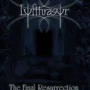Der musikalische text ETERNITY von LYFTHRASYR ist auch in dem Album vorhanden The final resurrection (2005)