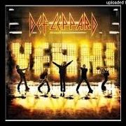 Der musikalische text STREET LIFE von DEF LEPPARD ist auch in dem Album vorhanden Yeah! (2006)