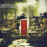 Der musikalische text I CAN'T WIN von DEFAULT ist auch in dem Album vorhanden One thing remains (2005)
