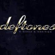 Der musikalische text CHANGE (IN THE HOUSE OF FLIES) (ACOUSTIC) von DEFTONES ist auch in dem Album vorhanden B-sides & rarities
