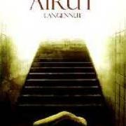 Der musikalische text KIVINYRKKI von AIRUT ist auch in dem Album vorhanden Langennut (2007)