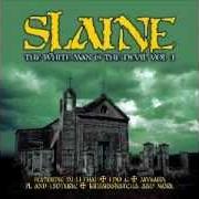 Der musikalische text MIND OF A CRIMINAL von SLAINE ist auch in dem Album vorhanden White man is the devil vol. 1 (2005)