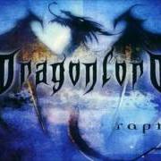 Der musikalische text TRADITION AND FIRE von DRAGONLORD ist auch in dem Album vorhanden Rapture (2001)