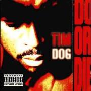 Der musikalische text GAME von TIM DOG ist auch in dem Album vorhanden Do or die (1993)