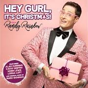 Der musikalische text SANTA CLAUS IS COMING TO TOWN von RANDY RAINBOW ist auch in dem Album vorhanden Hey gurl, it's christmas! (2019)