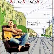 Der musikalische text LISCA von EMANUELE BARBATI ist auch in dem Album vorhanden Sulla stessa via (2012)