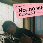 Der musikalische text QUÉ CARO ES EL TIEMPO von DANI MARTÍN ist auch in dem Album vorhanden No, no vuelve (2021)