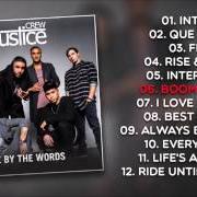 Der musikalische text EVERYBODY von JUSTICE CREW ist auch in dem Album vorhanden Live by the words (2014)