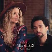 Der musikalische text ONLY ALWAYS von THE SHIRES ist auch in dem Album vorhanden Good years (2020)