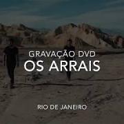 Der musikalische text O BILHETE E O TROVÃO von OS ARRAIS ist auch in dem Album vorhanden Guerra e paz (ao vivo) (2019)