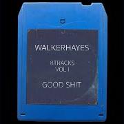 Der musikalische text DOLLAR STORE von WALKER HAYES ist auch in dem Album vorhanden 8tracks, vol. 1: good shit (2016)
