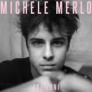 Der musikalische text ANDRÀ TUTTO BENE von MICHELE MERLO ist auch in dem Album vorhanden Cuori stupidi (2020)