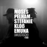 Der musikalische text WUNDER von MOSES PELHAM ist auch in dem Album vorhanden Emuna (2020)