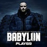 Der musikalische text EASY FLOUZ von PLAY69 ist auch in dem Album vorhanden Babylon ii (2021)