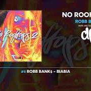 Der musikalische text BIABIA von ROBB BANKS ist auch in dem Album vorhanden No rooftops 2 (2020)