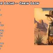 Der musikalische text CON HONORES von CARIN LEON ist auch in dem Album vorhanden Colmillo de leche (2023)