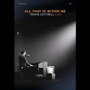 Der musikalische text THE BLOOD OF JESUS SPEAKS FOR ME von TRAVIS COTTRELL ist auch in dem Album vorhanden All that is within me (2016)