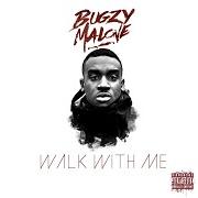Der musikalische text WATCH YOUR MOUTH von BUGZY MALONE ist auch in dem Album vorhanden Walk with me (2015)
