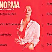 Der musikalische text EL BESO von MON LAFERTE ist auch in dem Album vorhanden Norma (2019)