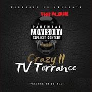 Der musikalische text HELL IS REAL (INTRO) von TV TORRANCE ist auch in dem Album vorhanden Crazy iii (2020)