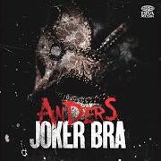 Der musikalische text TICK TASH von JOKER BRA ist auch in dem Album vorhanden Anders (2020)