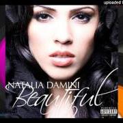Der musikalische text FLASHING LIGHTS von NATALIA DAMINI ist auch in dem Album vorhanden Beautiful (2014)