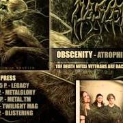 Der musikalische text HYSTERICAL ILLUSION von OBSCENITY ist auch in dem Album vorhanden Atrophied in anguish (2012)