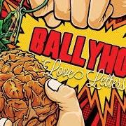 Der musikalische text BATTLE CRY von BALLYHOO! ist auch in dem Album vorhanden Pineapple grenade (2013)