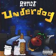 Der musikalische text PARANOID von DUWAP KAINE ist auch in dem Album vorhanden Underdog (2018)