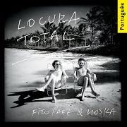 Der musikalische text FILHOS DO AMOR von FITO PÁEZ ist auch in dem Album vorhanden Locura total (versão brasileira) (2015)