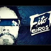 Der musikalische text GIROS von FITO PÁEZ ist auch in dem Album vorhanden Giros (1985)