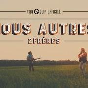 Der musikalische text À LA VIE, À LA MORT von 2FRÈRES ist auch in dem Album vorhanden Nous autres (2016)