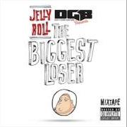 Der musikalische text FIRE THAT DOPE UP von JELLY ROLL ist auch in dem Album vorhanden Biggest loser (2014)