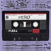 Der musikalische text HERO von FUERA ist auch in dem Album vorhanden Nuovo vintage (2018)