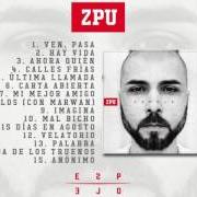 Der musikalische text MAL BICHO von ZPU ist auch in dem Album vorhanden Espejo (2016)
