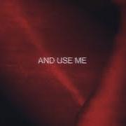Der musikalische text DEATH OF ME von PVRIS ist auch in dem Album vorhanden Use me (2020)