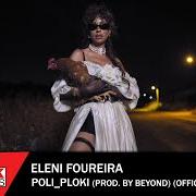 Der musikalische text PES TO von ELENI FOUREIRA ist auch in dem Album vorhanden Poli - ploki (2022)
