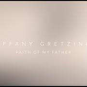 Der musikalische text GIVE THANKS von STEFFANY GRETZINGER ist auch in dem Album vorhanden Faith of my father (2021)