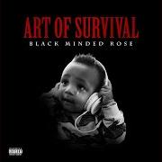 Der musikalische text ON GOD von BLACK MINDED ROSE ist auch in dem Album vorhanden Art of survival (2020)
