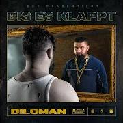 Der musikalische text OUTRO von DILOMAN ist auch in dem Album vorhanden Bis es klappt (2020)