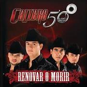 Der musikalische text EL INFIERNITO von CALIBRE 50 ist auch in dem Album vorhanden Renovar o morir (2010)