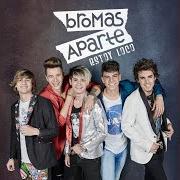Der musikalische text QUE TE VAYA BONITO von BROMAS APARTE ist auch in dem Album vorhanden #millennialsrock (2015)