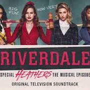 Der musikalische text DEAD GIRL WALKING von RIVERDALE CAST ist auch in dem Album vorhanden Riverdale: special episode - heathers the musical (original television soundtrack) (2019)