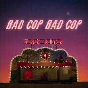 Der musikalische text BREASTLESS von BAD COP / BAD COP ist auch in dem Album vorhanden The ride (2020)