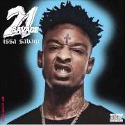 Der musikalische text BABY GIRL von 21 SAVAGE ist auch in dem Album vorhanden Issa (2017)