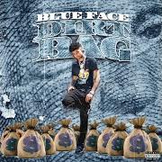 Der musikalische text BUSSDOWN von BLUEFACE ist auch in dem Album vorhanden Dirt bag (2019)