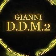 Der musikalische text CIGARILLO von GIANNI ist auch in dem Album vorhanden D.D.M 2 (2019)