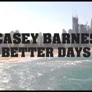 Der musikalische text JUST LIKE MAGIC von CASEY BARNES ist auch in dem Album vorhanden The good life (2018)