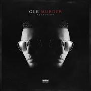 Der musikalische text DANS MA VILLE von GLK ist auch in dem Album vorhanden Murder (réédition) (2017)